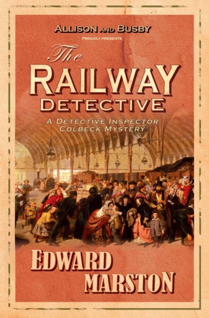 Forsidebilde av The Railway Detective : The bestselling Victorian mystery series