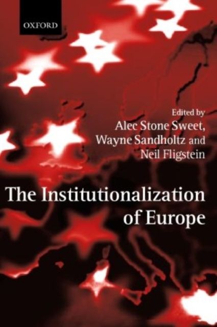 The Institutionalization of Europe