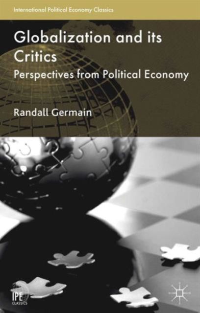 Globalization and its Critics : Perspectives from Political Economy