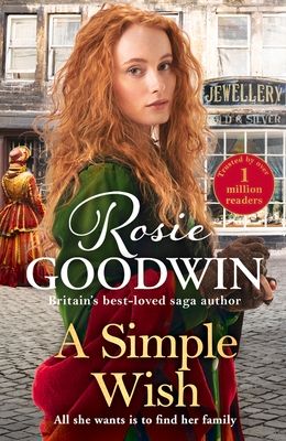 Forsidebilde av A Simple Wish : A heartwarming and uplifiting saga from bestselling author Rosie Goodwin