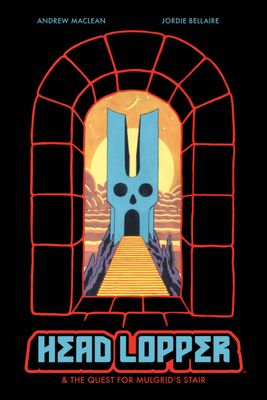Head Lopper & the quest for Mulgrid's stair