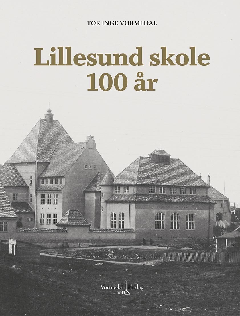 Lillesund skole 100 år : 1919 - 2019