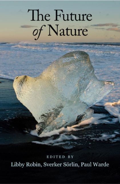 The Future of Nature : Documents of Global Change