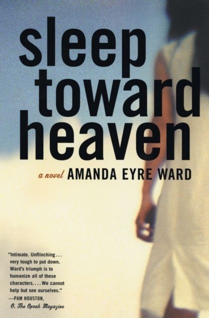 Forsidebilde av Sleep Toward Heaven : A Novel