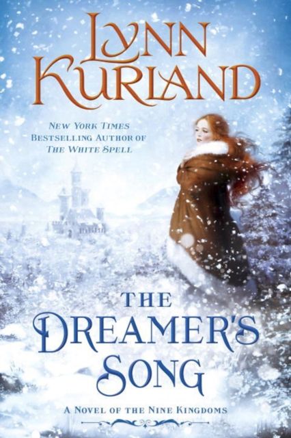 Forsidebilde av The Dreamer's Song : A Novel of the Nine Kingdoms
