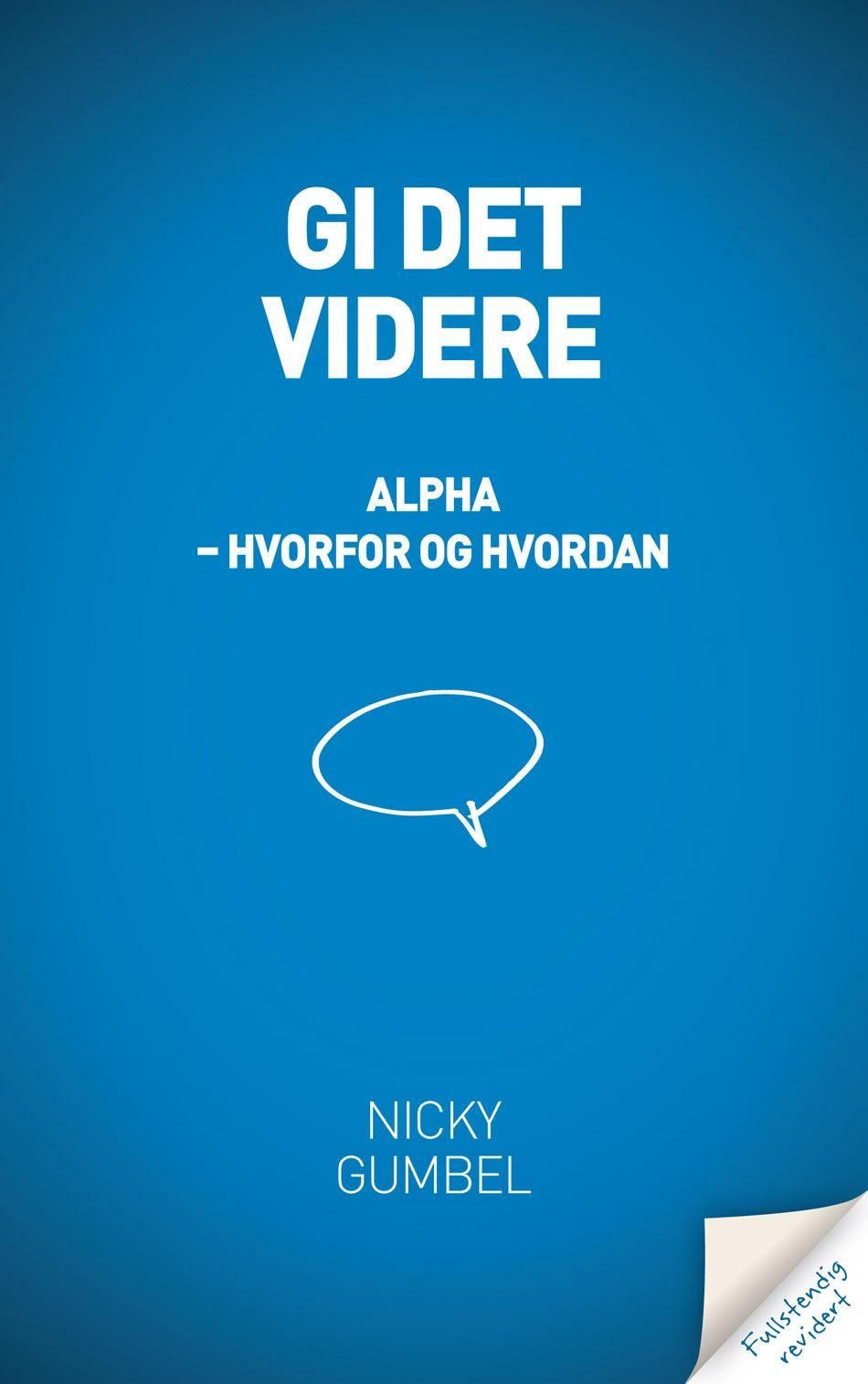 Gi det videre : Alpha - hvorfor og hvordan