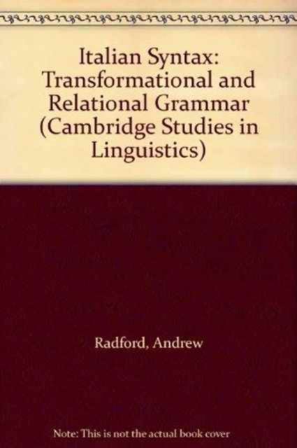 Italian Syntax : Transformational and Relational Grammar