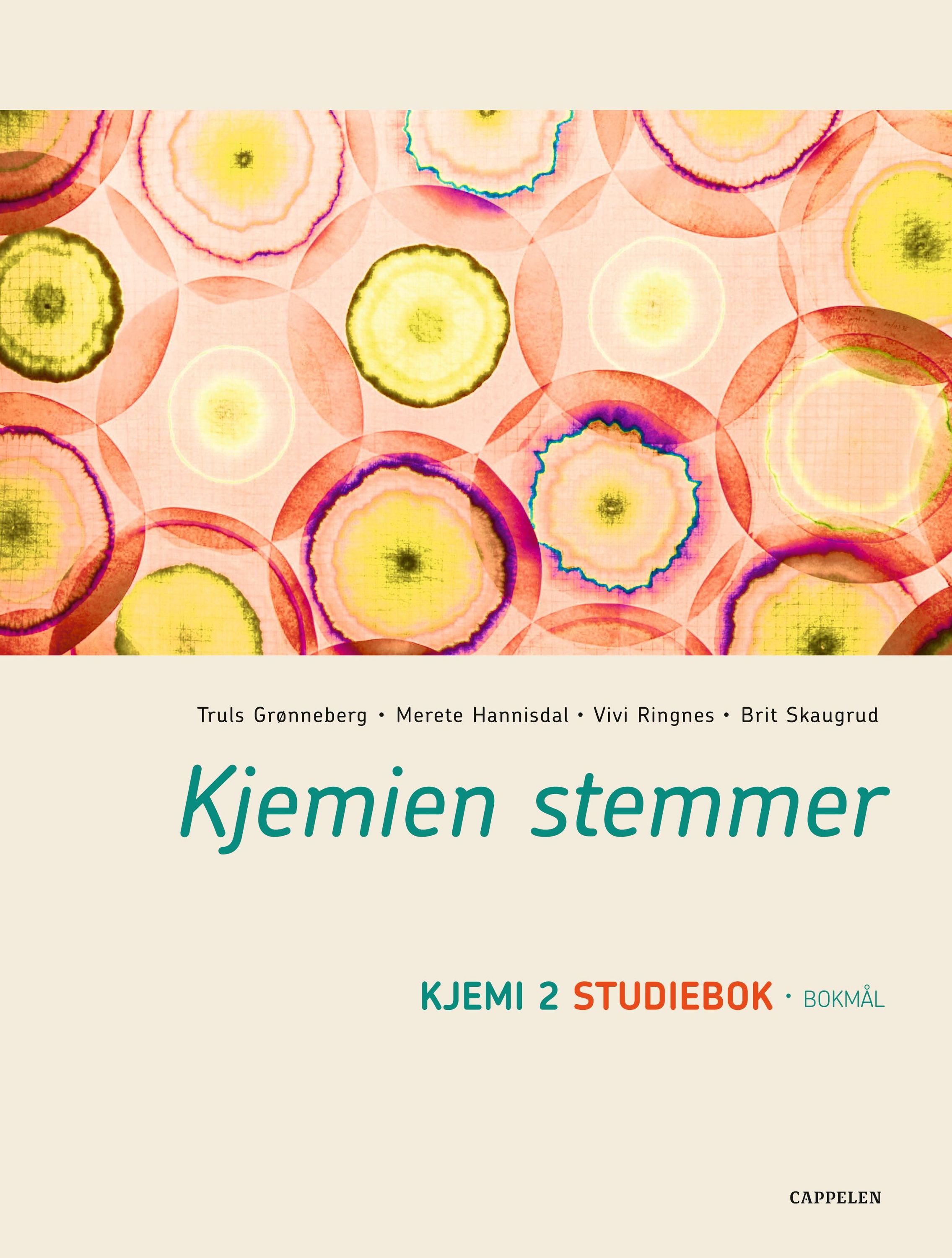Kjemien stemmer : kjemi 2 studiebok : kjemi for studiespesialiserende utdanningsprogram på vg3