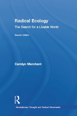 Radical Ecology : The Search for a Livable World