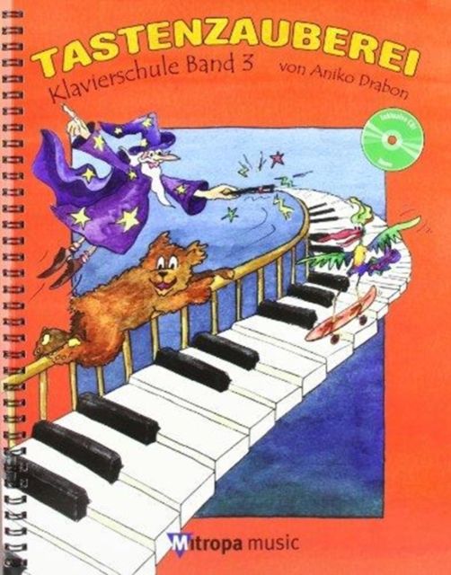Tastenzauberei : Klavierschule (Band 3)