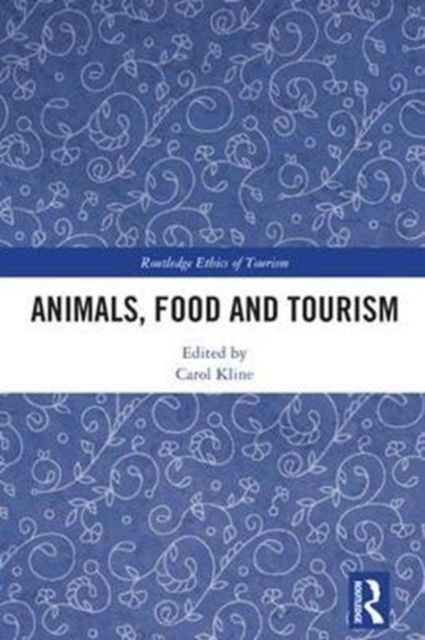 Animals, Food, and Tourism