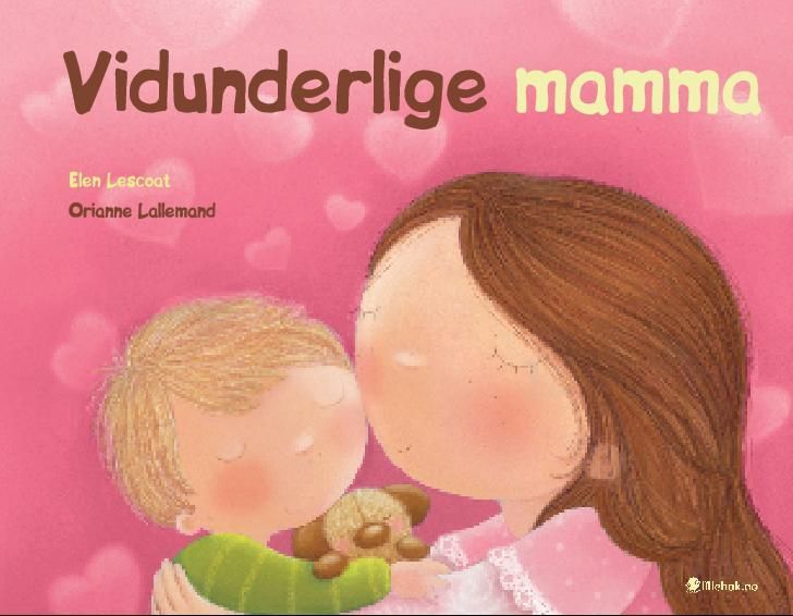 Vidunderlige mamma