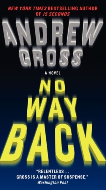 No Way Back : A Novel