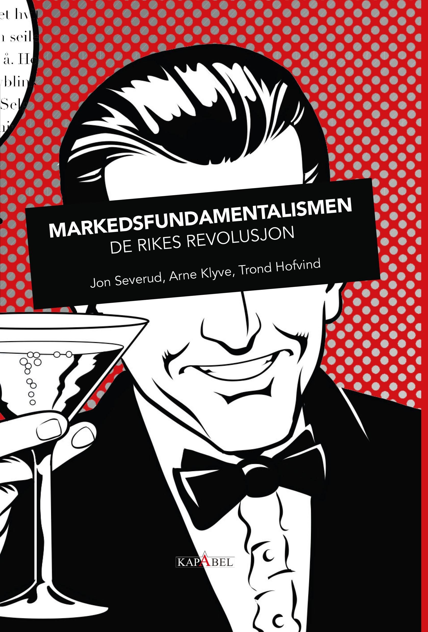 Markedsfundamentalismen : de rikes revolusjon