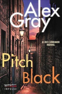 Forsidebilde av Pitch black : a DCI Lorimer novel