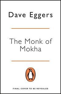 The Monk of Mokha