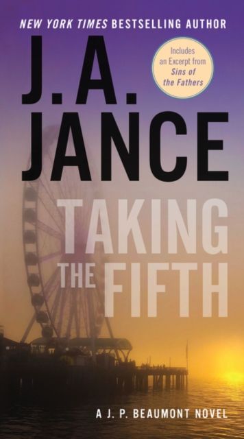 Taking the Fifth : A J.P. Beaumont Novel
