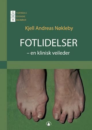 Fotlidelser : en klinisk veileder