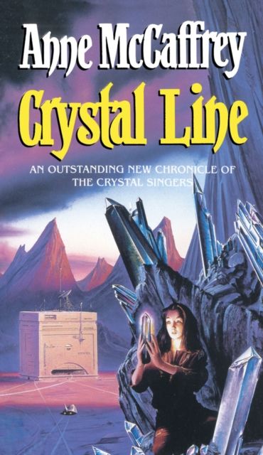 Forsidebilde av Crystal Line : (The Crystal Singer:III): an awe-inspiring epic fantasy from one of the most influential fantasy and SF novelists of her generation