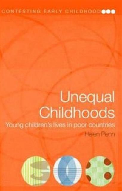 Unequal Childhoods : Young Children's Lives in Poor Countries