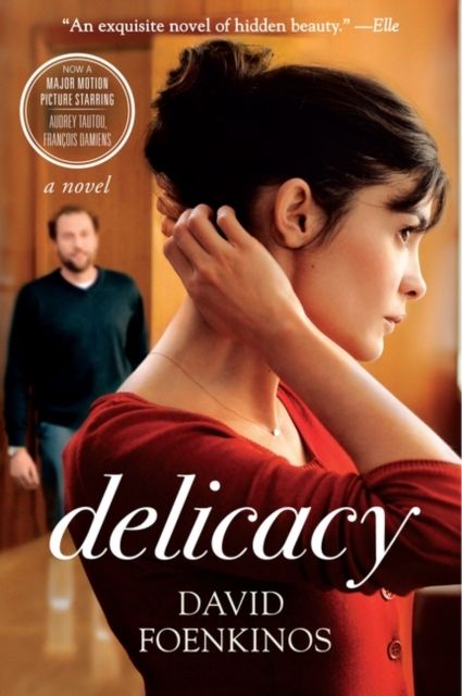 Delicacy : A Novel