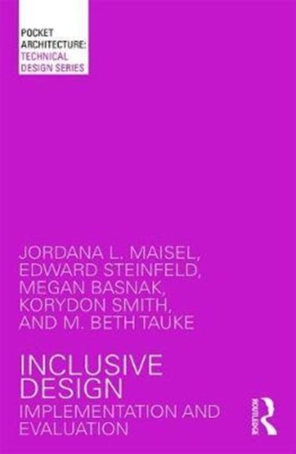 Inclusive Design : Implementation and Evaluation