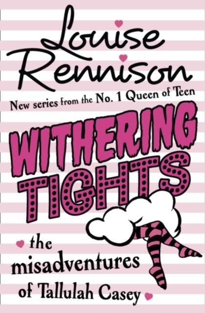 Withering tights : the misadventures of Tallulah Casey