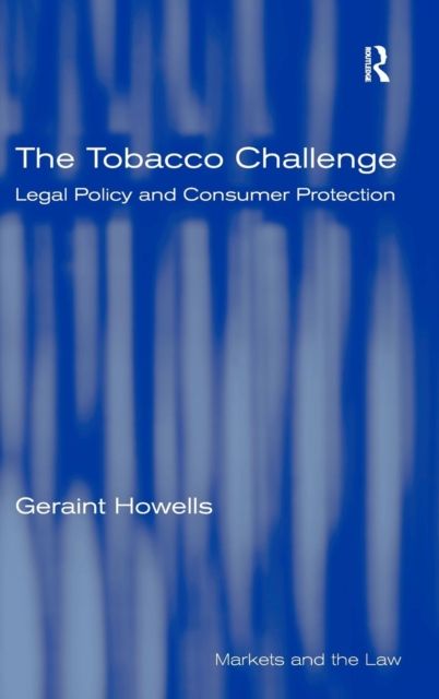 The Tobacco Challenge : Legal Policy and Consumer Protection
