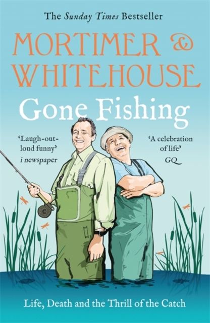 Mortimer & Whitehouse: Gone Fishing : The Comedy Classic