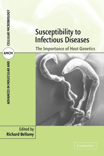 Susceptibility to Infectious Diseases : The Importance of Host Genetics