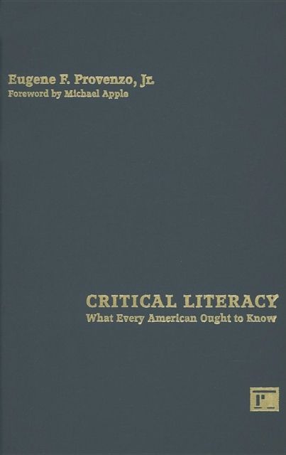 Critical Literacy : What Every American Needs to Know