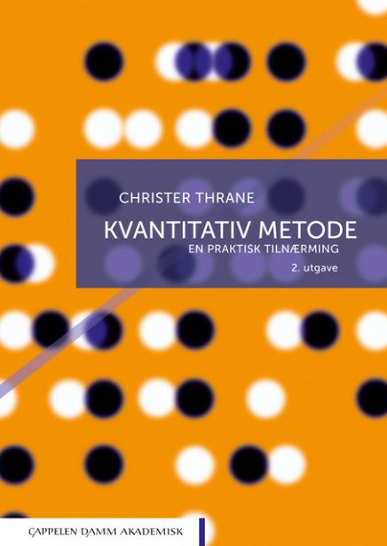 Kvantitativ metode : en praktisk tilnærming