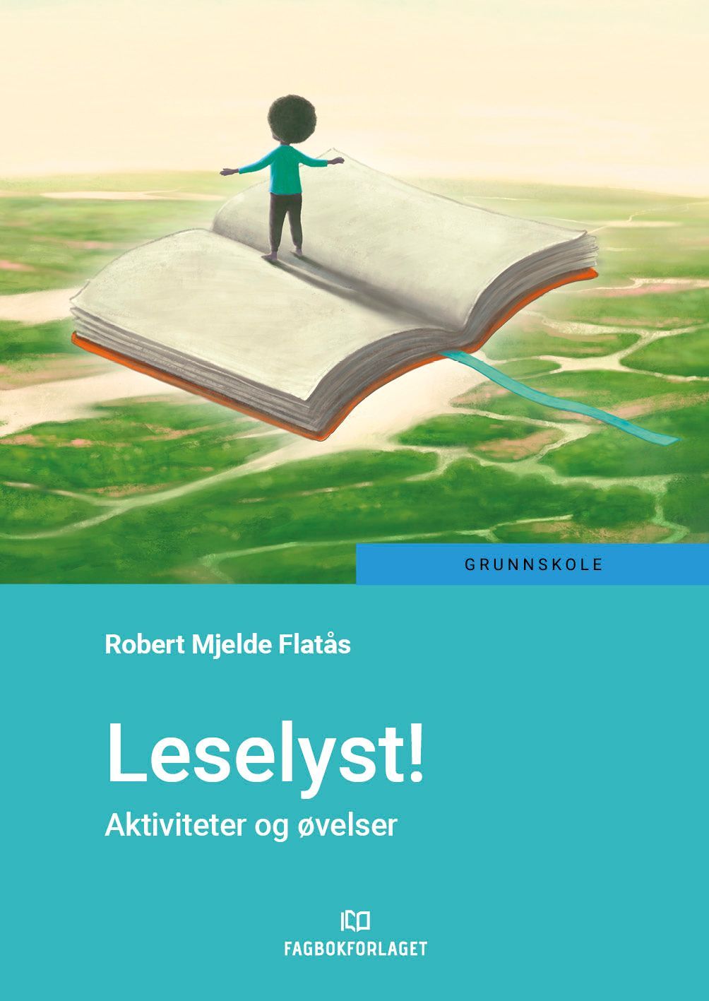 Leselyst! : aktiviteter og øvelser