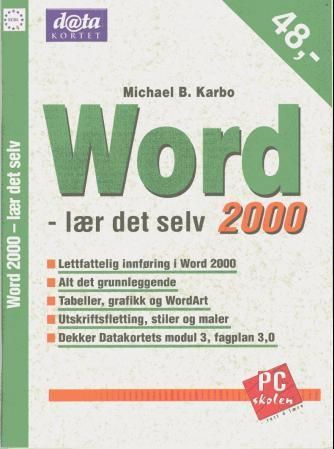 Word 2000 : lær det selv