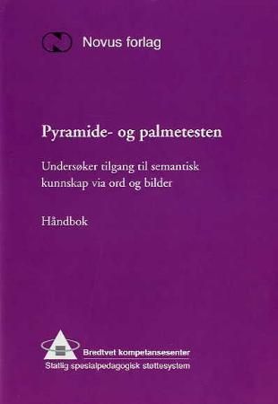 Pyramide- og palmetesten : undersøker tilgang til semantisk kunnskap via ord og og bilder