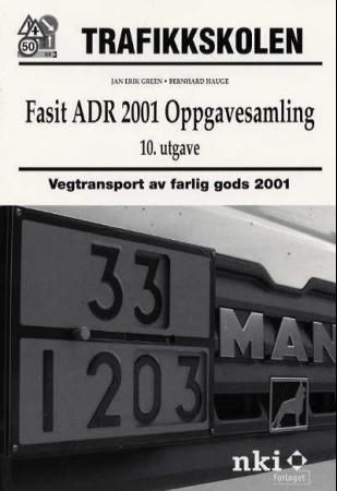 Fasit ADR 2001 oppgavesamling : vegtransport av farlig gods 2001