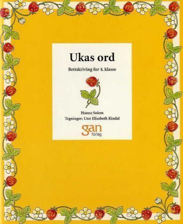 Ukas ord 4 : rettskriving