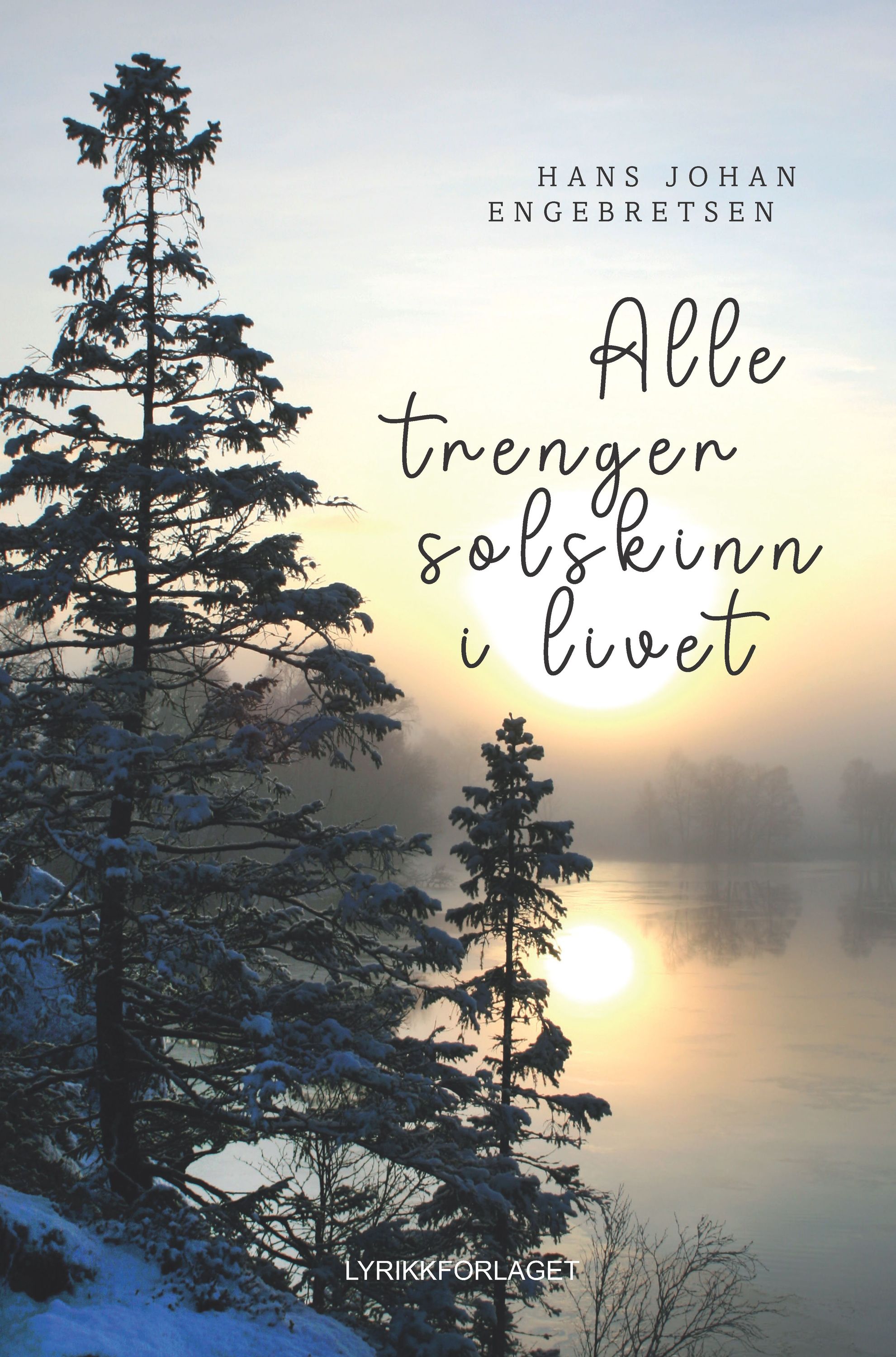 Forsidebilde av Alle trenger solskinn i livet