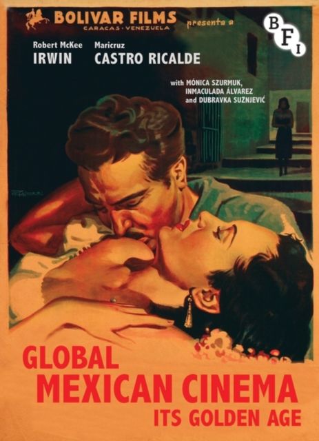 Global Mexican Cinema : Its Golden Age