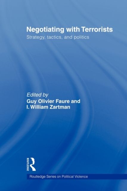 Negotiating with Terrorists : Strategy, Tactics, and Politics