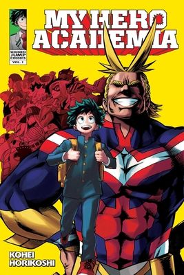 My hero academia. Vol. 1. Izuku Midoriya : origin