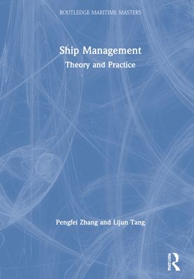 Ship Management : Theory and Practice