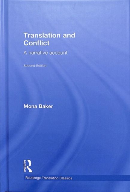 Translation and Conflict : A narrative account