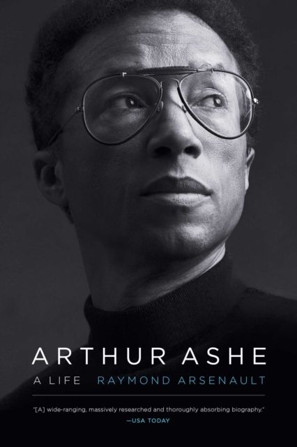 Arthur Ashe : A Life
