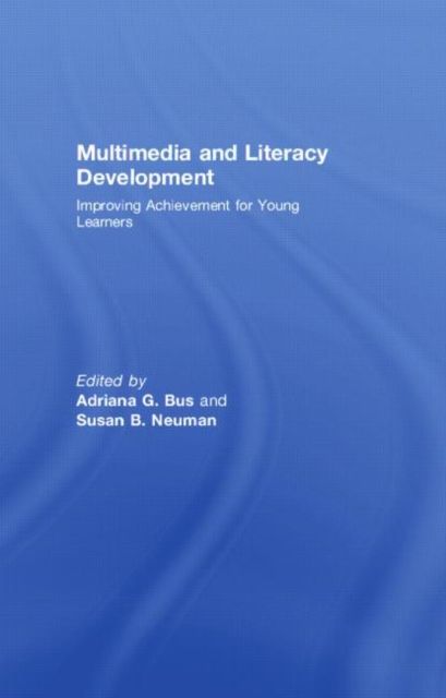 Multimedia and Literacy Development : Improving Achievement for Young Learners