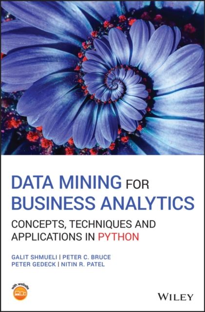 Data Mining for Business Analytics : Concepts, Techniques and Applications in Python