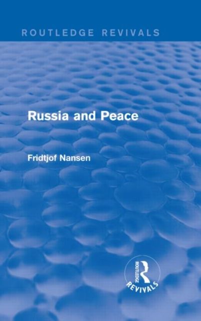 Russia and Peace (Routledge Revivals)