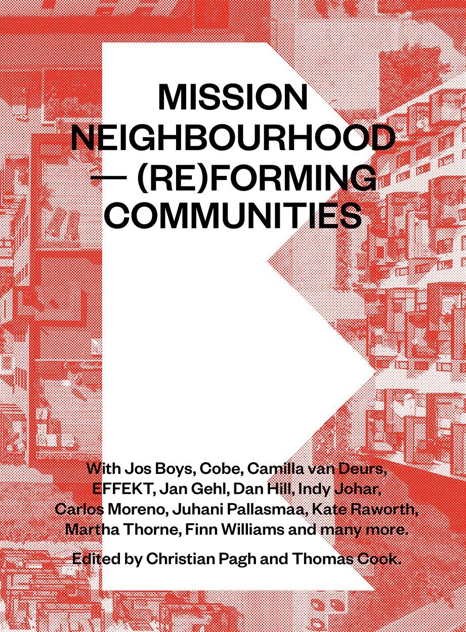 Mission neighbourhood : - (re)froming communities