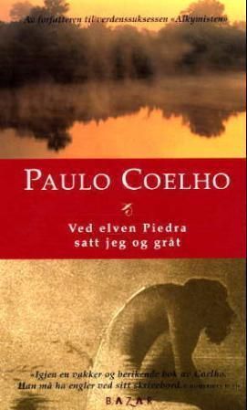 Ved elven Piedra satt jeg og gråt