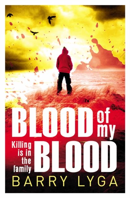 Blood of my blood : killing is in the family